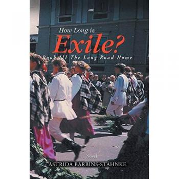 How Long Is Exile?: BOOK III: The Long Road Home