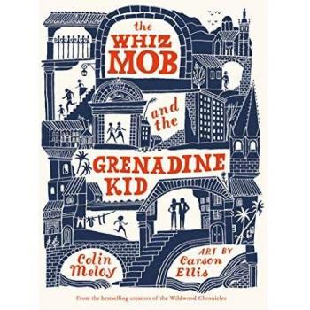 The Whiz Mob and the Grenadine Kid