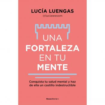 Una fortaleza en tu mente
