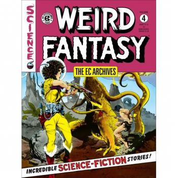 The EC Archives: Weird Fantasy Volume 4