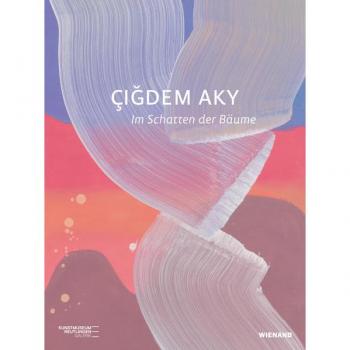 Çigdem Aky. Im Schatten der Bäume