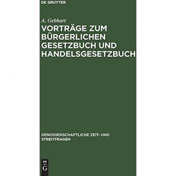 Vorträge zum bürgerlichen Gesetzbuch und Handelsgesetzbuch