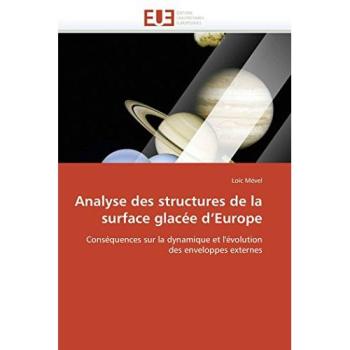 Analyse des structures de la surface glacée d'Europe: Conséquences sur la dynamique et l'évolution des enveloppes externes
