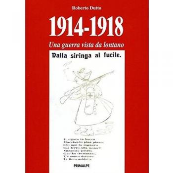 1914-1918 una guerra vista da lontano