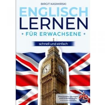 Englisch lernen für Erwachsene - schnell und einfach
