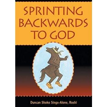 Roshi, Duncan Shoko Sprinting Backwards To God
