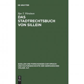 Piirainen, Ilpo T.: Das Stadtrechtsbuch von Sillein