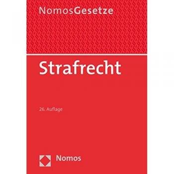 Strafrecht: Textsammlung - Rechtsstand: 23. August 2017