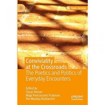 Conviviality at the Crossroads