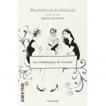 La compagna di scuola - Madeleine Wickham et N. Lamberti