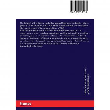 The Calumet of the Coteau: and other poetical legends of the border - also, a glossary of Indian names, words and western provincialisms