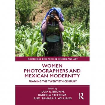 Women Photographers and Mexican Modernity
