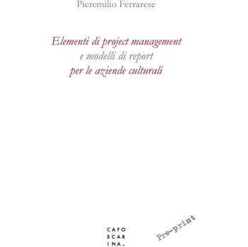Elementi di project management e modelli di report per le aziende culturali