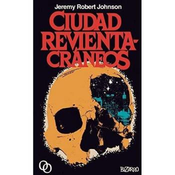 Ciudad revientacráneos