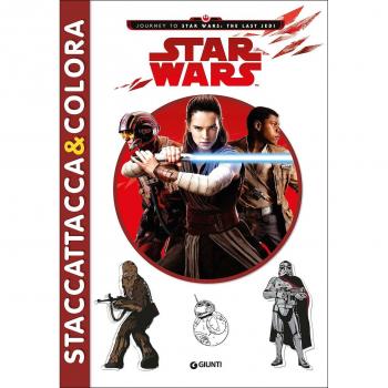 STAR WARS. STACCATTACCA & COLORA. CON ADESIVI. EDIZ. A COLORI