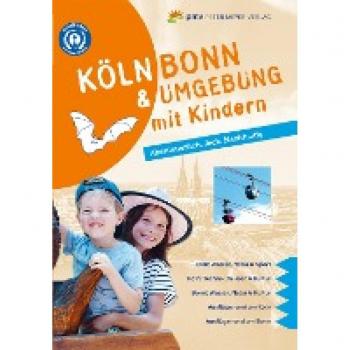 Retterath, Ingrid: Köln Bonn & Umgebung mit Kindern