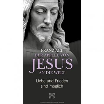 Der Appell von Jesus an die Welt