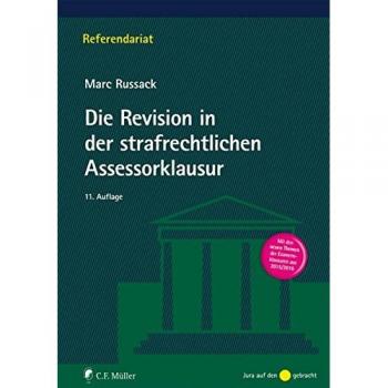 Die Revision in der strafrechtlichen Assessorklausur (Referendariat)
