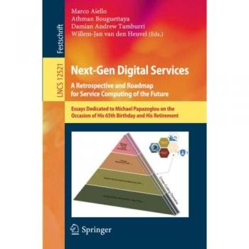 Next-Gen Digital Services. A Retrospective and Roadmap for Service Computing of the Future