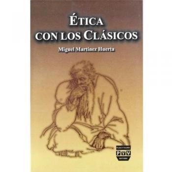 ETICA CON LOS CLASICOS
