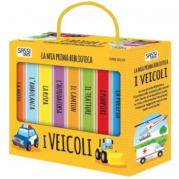 Sassi La mia Prima Biblioteca - I Veicoli