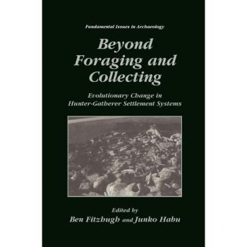 Beyond Foraging and Collecting