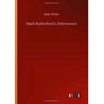 Mark Rutherford´s Deliverance