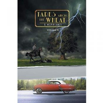 Tares Among the Wheat Volume Two