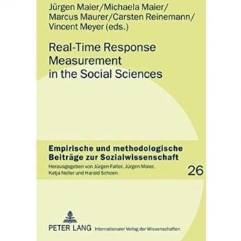 Real-Time Response Measurement in the Social Sciences