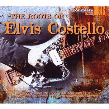 The Roots Of Elvis Costello