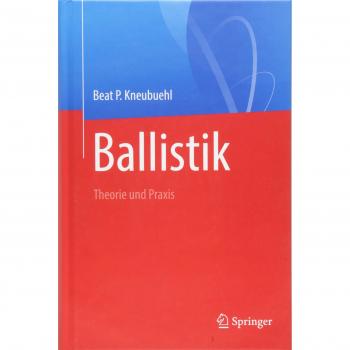Ballistik: Theorie und Praxis