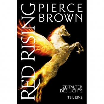 Red Rising: Zeitalter des Lichts Teil 1