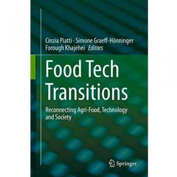 Food Tech Transitions: Reconnecting Agri-Food, Technology and Society