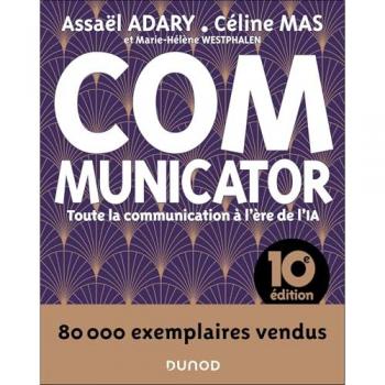 Communicator - 10e éd. - Toute la communication à l'ère de l'IA