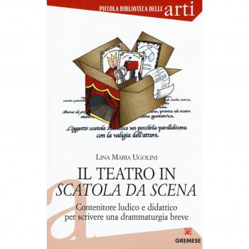 Il teatro in scatola da scena. Contenitore ludico e didattico per...