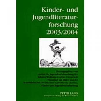 Kinder- und Jugendliteraturforschung 2003/2004