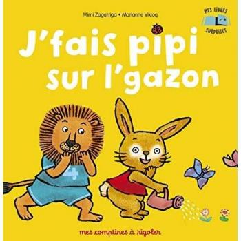 Mes comptines à rigoler                                                                    J'fais pipi sur l'gazon