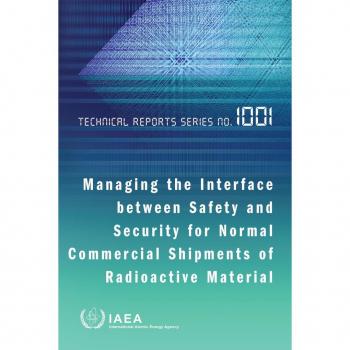 Managing the Interface between Safety and Security for Normal Commercial Shipments of Radioactive Material
