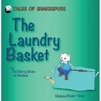 The Laundry Basket: From The Merry Wives of Windsor (Tales of Shakespuss, Band 5)