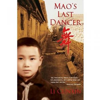Li Cunxin Mao'S Last Dancer