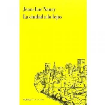La Ciudad A Lo Lejos - [Livre en VO]