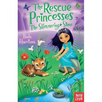 The Rescue Princesses The Shimmering Stone by Paula Harrison