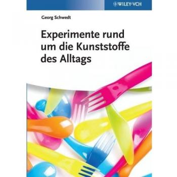 Experimente rund um die Kunststoffe des Alltags