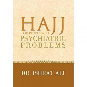 HAJJ for PEOPLE WITH PSYCHIATRIC PROBLEMS