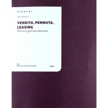 Vendita, permuta, leasing. Percorsi giurisprudenziali