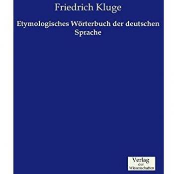 Etymologisches Wörterbuch der deutschen Sprache
