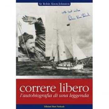Correre libero. L'autobiografia di una leggenda