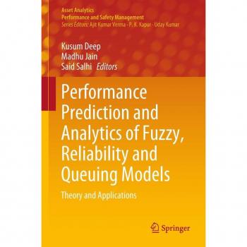 Performance Prediction and Analytics of Fuzzy Reliability and Queuing Models