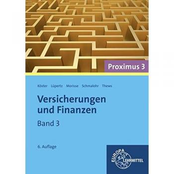 Versicherungen und Finanzen (Proximus 3): Band 3