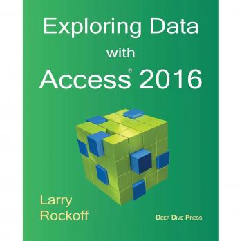 Exploring Data with Access 2016